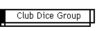 Club Dice Group
