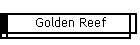 Golden Reef